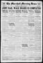 Newspaper: The Marshall Morning News (Marshall, Tex.), Vol. 1, No. 166, Ed. 1 Tu…