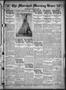 Newspaper: The Marshall Morning News (Marshall, Tex.), Vol. 1, No. 222, Ed. 1 Fr…