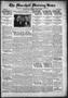 Newspaper: The Marshall Morning News (Marshall, Tex.), Vol. 1, No. 298, Ed. 1 We…