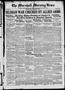 Newspaper: The Marshall Morning News (Marshall, Tex.), Vol. 2, No. 205, Ed. 1 Fr…