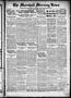 Newspaper: The Marshall Morning News (Marshall, Tex.), Vol. 2, No. 285, Ed. 1 Tu…