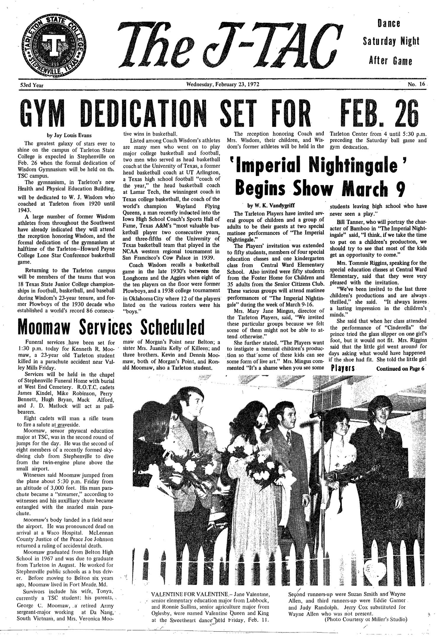 The J-TAC (Stephenville, Tex.), Vol. 53, No. 16, Ed. 1 Wednesday, February 23, 1972
                                                
                                                    [Sequence #]: 1 of 8
                                                