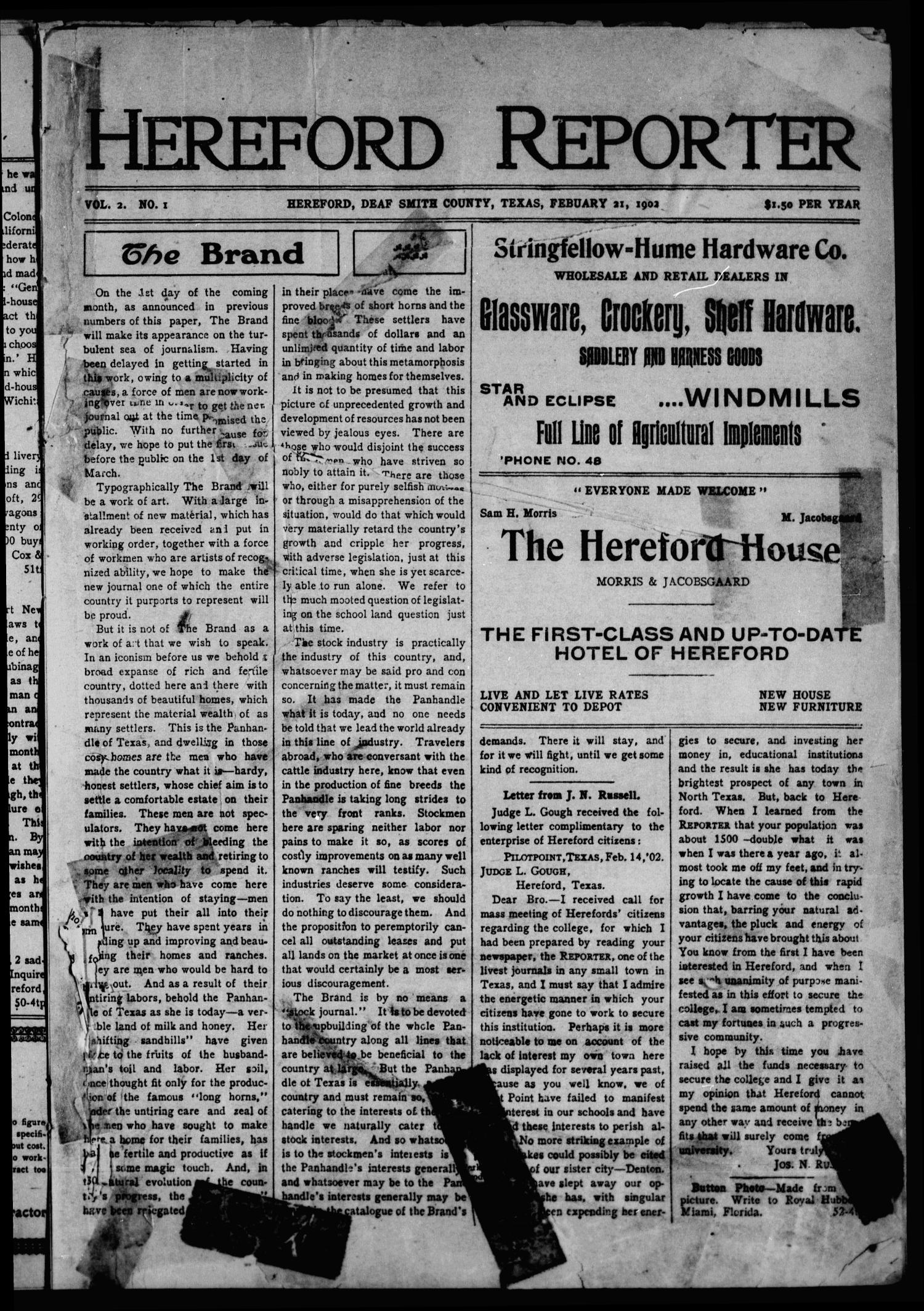Hereford Reporter (Hereford, Tex.), Vol. 2, No. 1, Ed. 1 Friday, February 21, 1902
                                                
                                                    [Sequence #]: 1 of 10
                                                