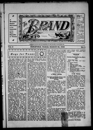 The Brand (Hereford, Tex.), Vol. 2, No. 6, Ed. 1 Friday, March 28, 1902
