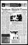 Primary view of Yoakum Herald-Times and Four Star Reporter (Yoakum, Tex.), Vol. 102, No. 33, Ed. 1 Wednesday, August 17, 1994