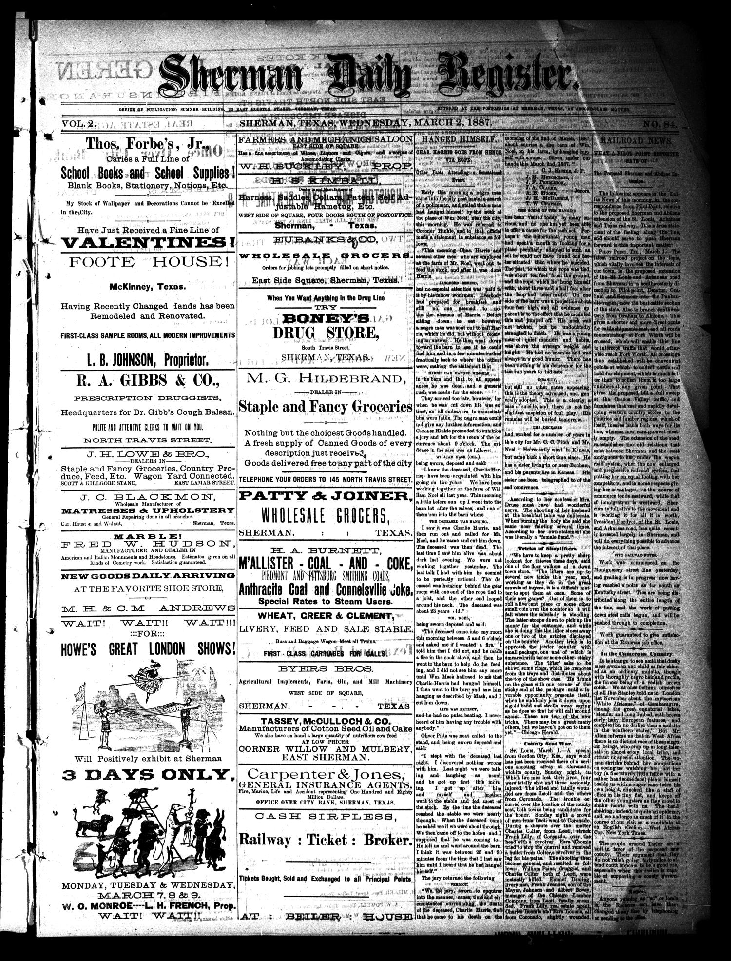 Sherman Daily Register (Sherman, Tex.), Vol. 2, No. 84, Ed. 1 Wednesday, March 2, 1887
                                                
                                                    [Sequence #]: 1 of 4
                                                