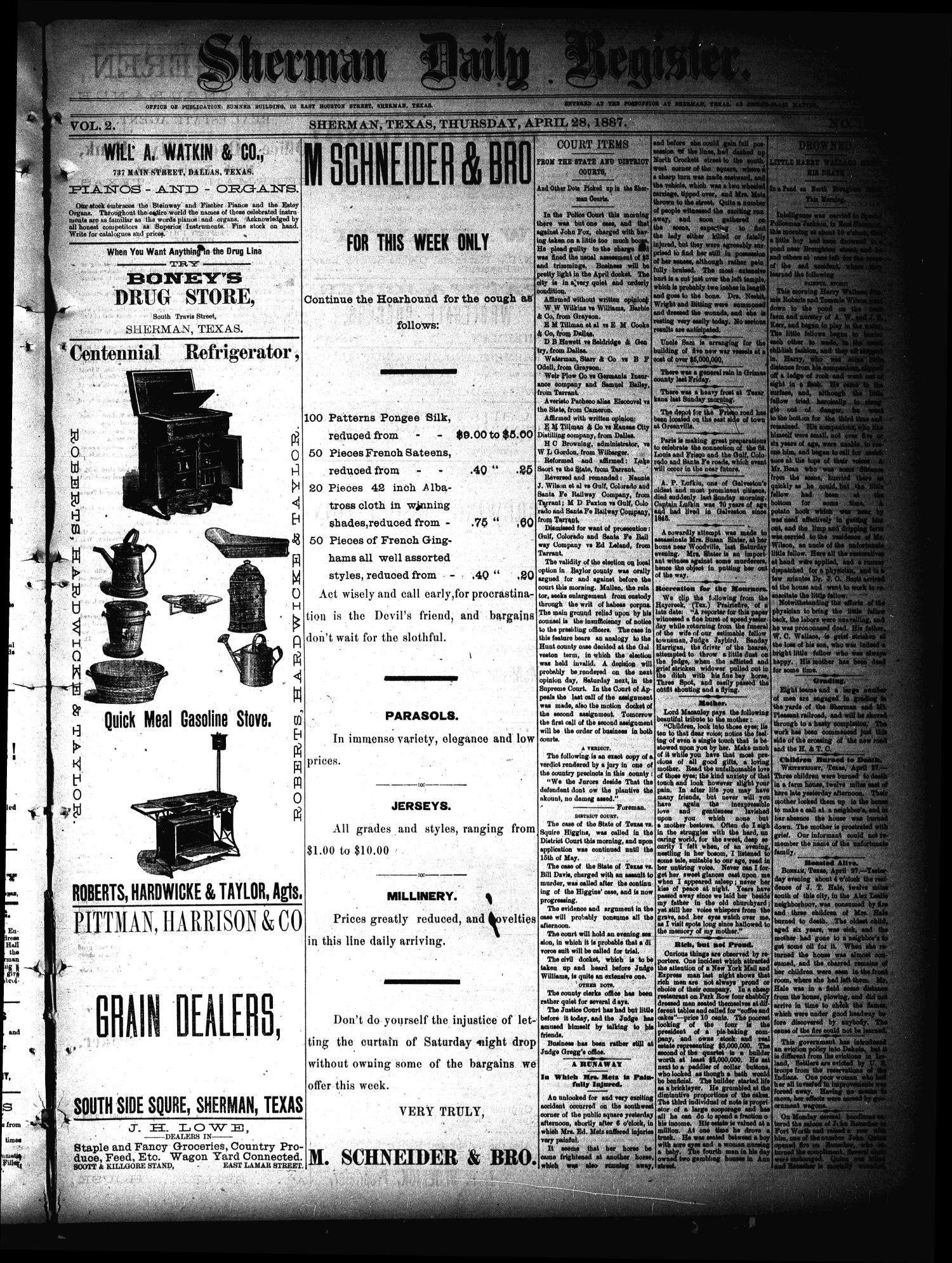 Sherman Daily Register (Sherman, Tex.), Vol. 2, No. 133, Ed. 1 Thursday, April 28, 1887
                                                
                                                    [Sequence #]: 1 of 4
                                                