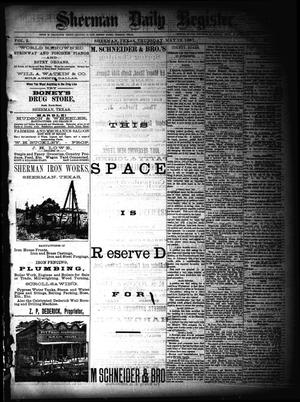 Primary view of object titled 'Sherman Daily Register (Sherman, Tex.), Vol. 2, No. 145, Ed. 1 Thursday, May 12, 1887'.