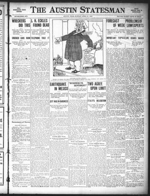 Primary view of object titled 'The Austin Statesman (Austin, Tex.), Ed. 1 Monday, April 15, 1907'.