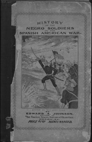 Primary view of object titled 'History of Negro Soldiers in the Spanish-American War, and Other Items of Interest.'.