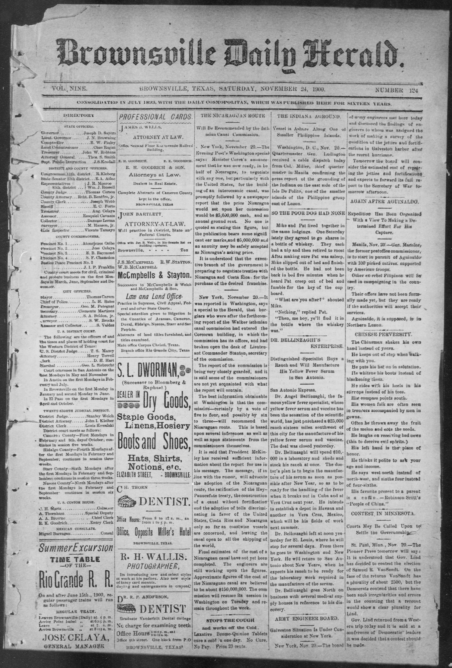 Brownsville Daily Herald (Brownsville, Tex.), Vol. NINE, No. 124, Ed. 1, Saturday, November 24, 1900
                                                
                                                    [Sequence #]: 1 of 4
                                                