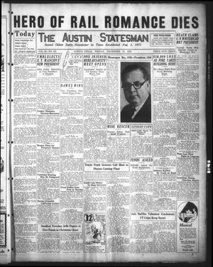 Primary view of object titled 'The Austin Statesman (Austin, Tex.), Vol. 56, No. 127, Ed. 1 Friday, December 10, 1926'.