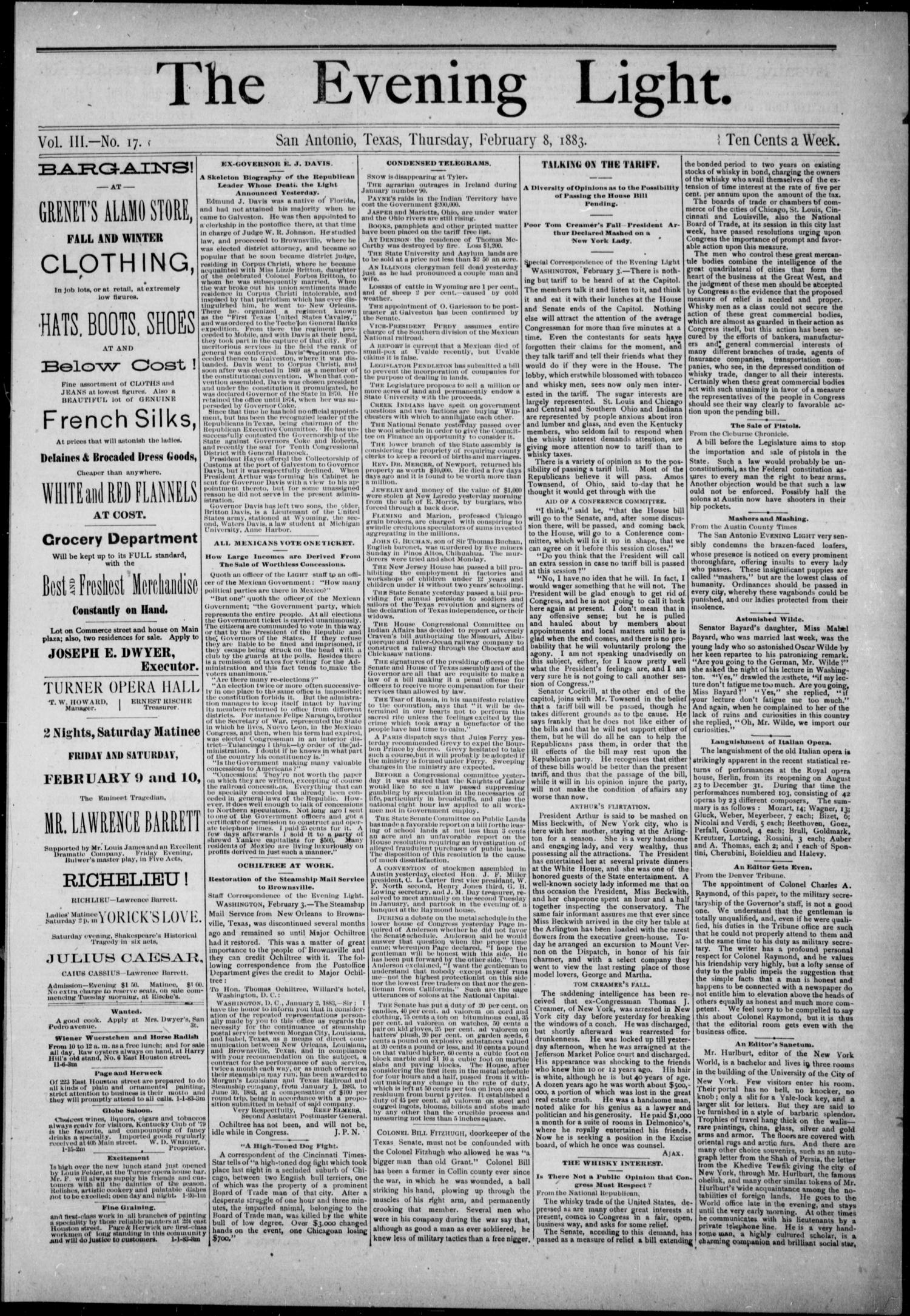 The Evening Light (San Antonio, Tex.), Vol. 3, No. 17, Ed. 1, Thursday, February 8, 1883
                                                
                                                    [Sequence #]: 1 of 4
                                                