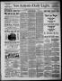 Newspaper: San Antonio Daily Light (San Antonio, Tex.), Vol. 6, No. 160, Ed. 1, …