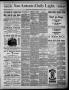 Newspaper: San Antonio Daily Light (San Antonio, Tex.), Vol. 6, No. 179, Ed. 1, …