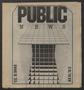 Primary view of Public News (Houston, Tex.), No. 25, Ed. 1 Tuesday, August 17, 1982