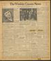 Newspaper: The Winkler County News (Kermit, Tex.), Vol. 11, No. 40, Ed. 1 Thursd…