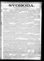 Newspaper: Svoboda. (La Grange, Tex.), Vol. 12, No. 16, Ed. 1 Thursday, April 29…