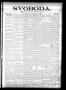 Newspaper: Svoboda. (La Grange, Tex.), Vol. 12, No. 33, Ed. 1 Thursday, August 2…