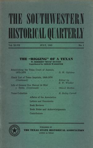 Primary view of object titled 'The Southwestern Historical Quarterly, Volume 47, July 1943 - April, 1944'.