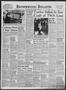 Newspaper: Brownwood Bulletin (Brownwood, Tex.), Vol. 47, No. 73, Ed. 1 Saturday…