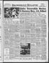 Newspaper: Brownwood Bulletin (Brownwood, Tex.), Vol. 56, No. 119, Ed. 1 Friday,…