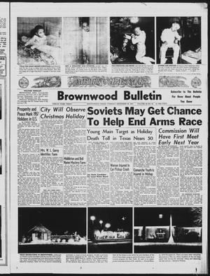 Primary view of object titled 'Brownwood Bulletin (Brownwood, Tex.), Vol. 58, No. 61, Ed. 1 Tuesday, December 24, 1957'.