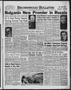 Newspaper: Brownwood Bulletin (Brownwood, Tex.), Vol. 55, No. 100, Ed. 1 Tuesday…
