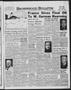 Newspaper: Brownwood Bulletin (Brownwood, Tex.), Vol. 55, No. 140, Ed. 1 Sunday,…