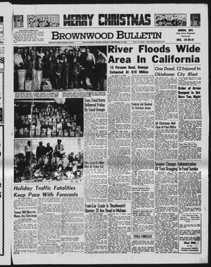 Primary view of object titled 'Brownwood Bulletin (Brownwood, Tex.), Vol. 56, No. 61, Ed. 1 Sunday, December 25, 1955'.