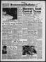 Newspaper: Brownwood Bulletin (Brownwood, Tex.), Vol. 64, No. 9, Ed. 1 Thursday,…