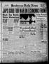 Newspaper: Henderson Daily News (Henderson, Tex.), Vol. 11, No. 124, Ed. 1 Monda…