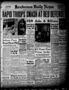 Newspaper: Henderson Daily News (Henderson, Tex.), Vol. 11, No. 157, Ed. 1 Thurs…