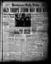 Newspaper: Henderson Daily News (Henderson, Tex.), Vol. 11, No. 158, Ed. 1 Frida…