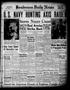Newspaper: Henderson Daily News (Henderson, Tex.), Vol. 11, No. 161, Ed. 1 Tuesd…