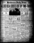 Newspaper: Henderson Daily News (Henderson, Tex.), Vol. 11, No. 167, Ed. 1 Tuesd…