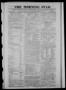Primary view of The Morning Star. (Houston, Tex.), Vol. 6, No. 713, Ed. 1 Saturday, September 28, 1844