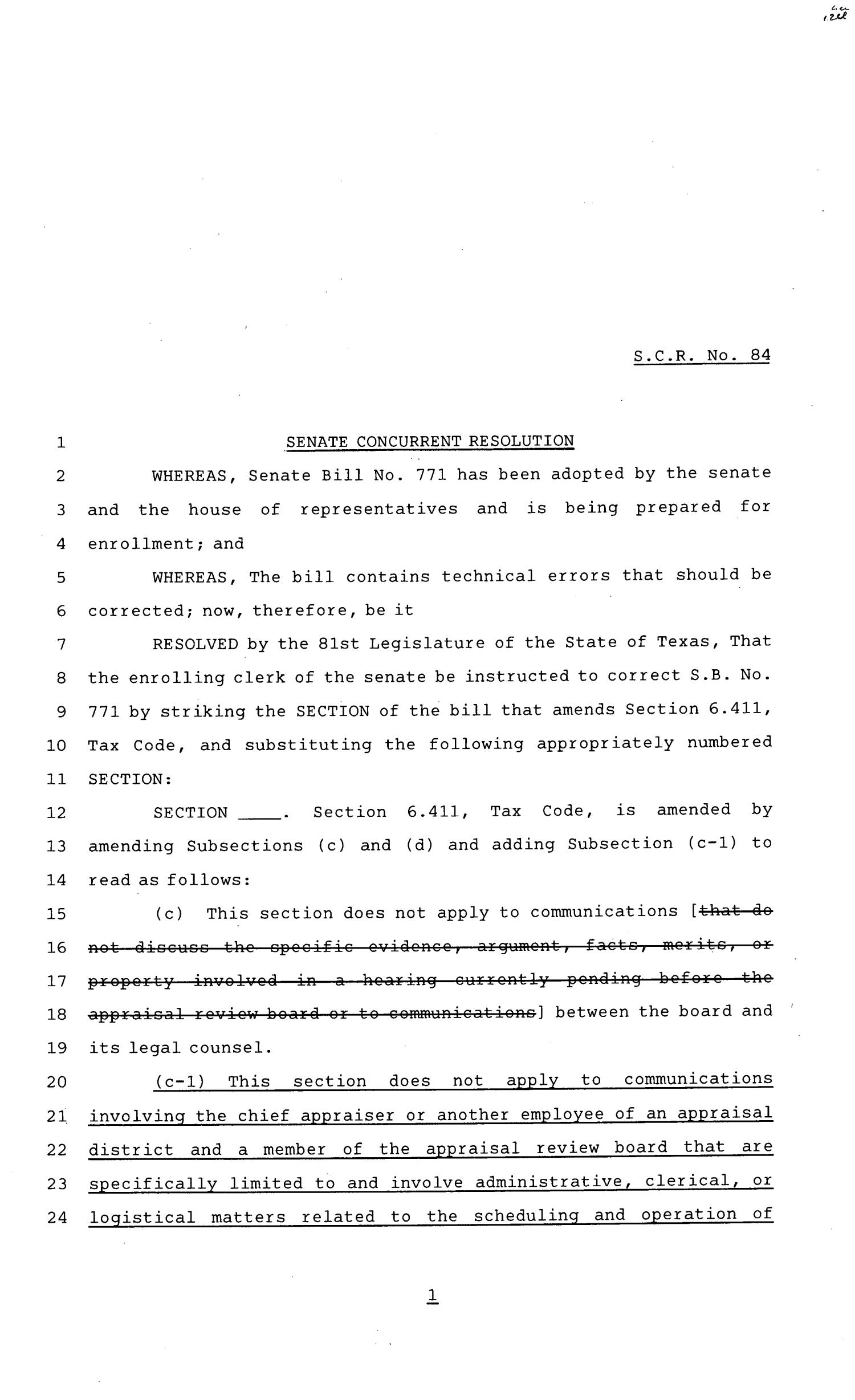 81st Texas Legislature, Senate Concurrent Resolutions 9
                                                
                                                    [Sequence #]: 1 of 3
                                                
