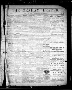 Primary view of object titled 'The Graham Leader. (Graham, Tex.), Vol. 17, No. 45, Ed. 1 Wednesday, June 7, 1893'.