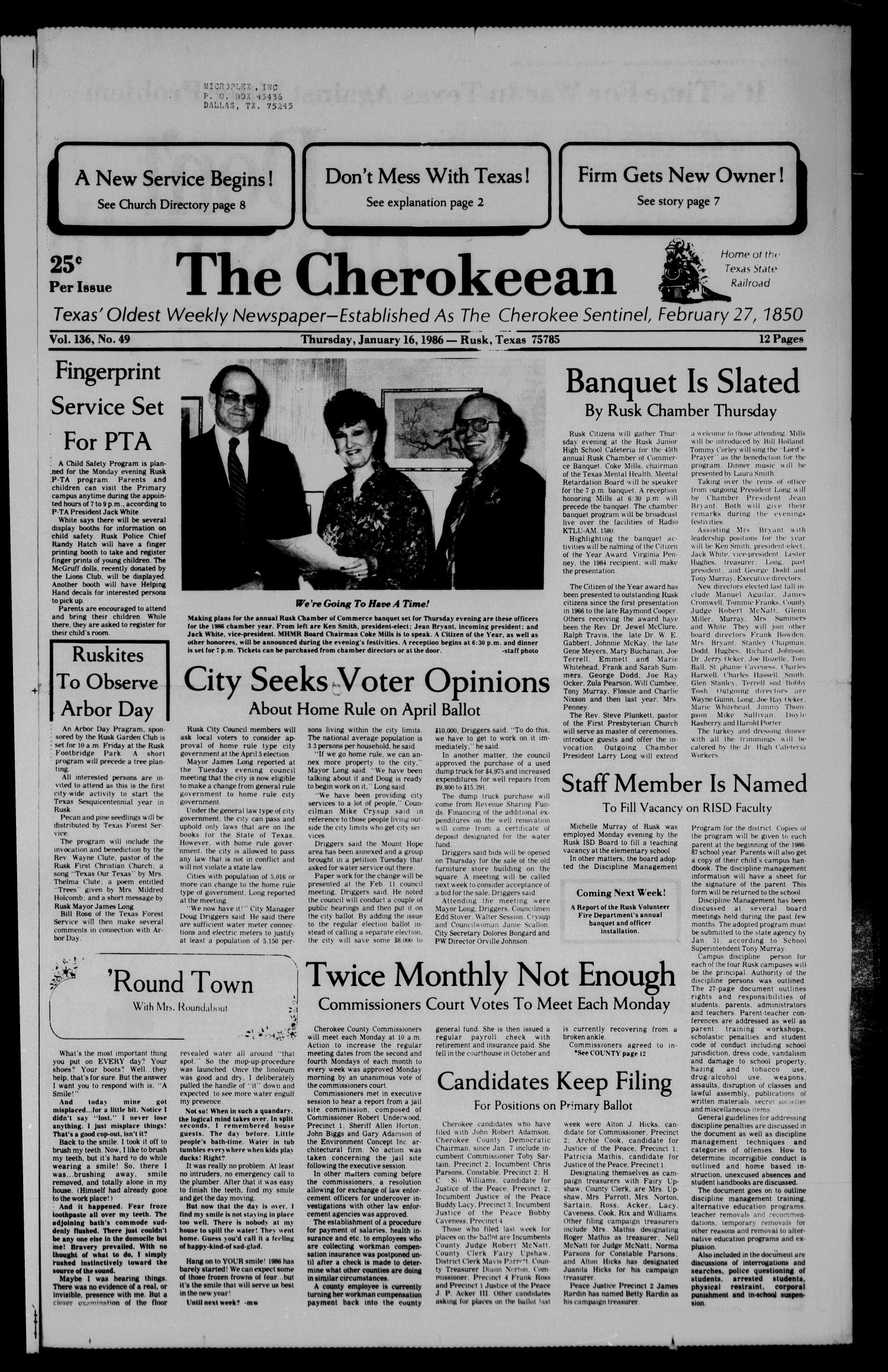 The Cherokeean. (Rusk, Tex.), Vol. 136, No. 49, Ed. 1 Thursday, January 16, 1986
                                                
                                                    [Sequence #]: 1 of 24
                                                