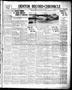 Newspaper: Denton Record-Chronicle (Denton, Tex.), Vol. 37, No. 255, Ed. 1 Wedne…