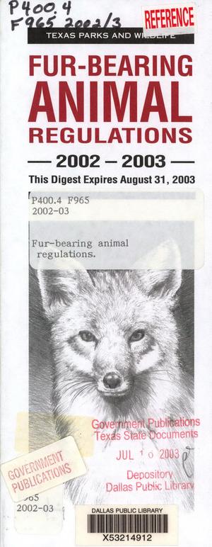 Primary view of object titled 'Fur-Bearing Animal Regulations: 2002-2003'.