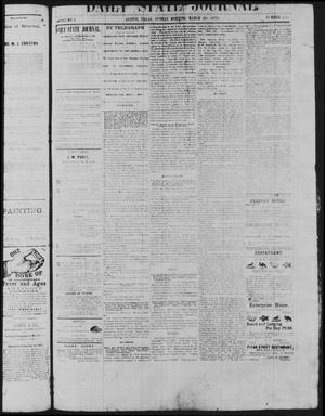 Primary view of object titled 'Daily State Journal. (Austin, Tex.), Vol. 1, No. 44, Ed. 1 Sunday, March 20, 1870'.