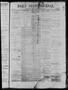 Thumbnail image of item number 1 in: 'Daily State Journal. (Austin, Tex.), Vol. 1, No. 75, Ed. 1 Tuesday, April 26, 1870'.