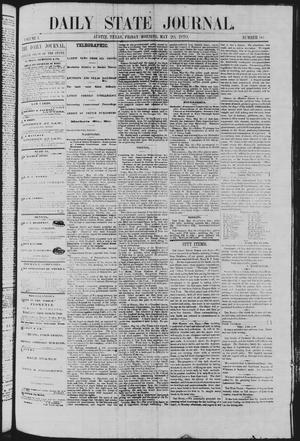 Primary view of object titled 'Daily State Journal. (Austin, Tex.), Vol. 1, No. 96, Ed. 1 Friday, May 20, 1870'.