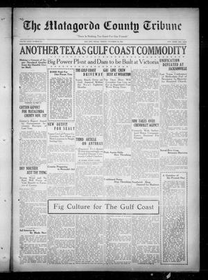 Primary view of object titled 'The Matagorda County Tribune (Bay City, Tex.), Vol. 80, No. 38, Ed. 1 Friday, November 20, 1925'.