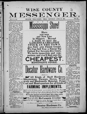 Primary view of object titled 'Wise County Messenger. (Decatur, Tex.), No. 420, Ed. 1 Saturday, April 29, 1893'.