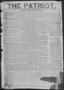 Thumbnail image of item number 1 in: 'The Patriot. (La Grange, Tex.), Vol. 1, No. 7, Ed. 1 Thursday, June 4, 1863'.