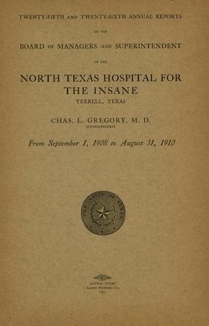 Primary view of object titled 'North Texas Hospital for the Insane Annual Reports: 1908-1910'.