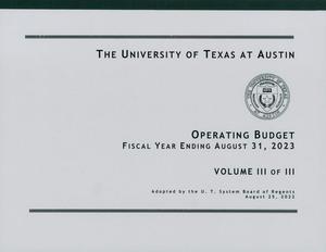 Primary view of object titled 'University of Texas at Austin Operating Budget: 2023, Volume 3'.
